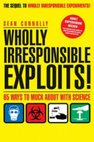 Kniha Wholly Irresponsible Exploits Sean Connolly