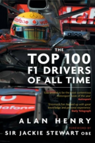Книга Top 100 F1 Drivers of All Time Alan Henry