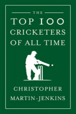 Carte Top 100 Cricketers of All Time Christopher Jenkins