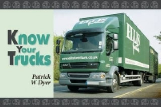 Kniha Know Your Trucks Patrick Dyer