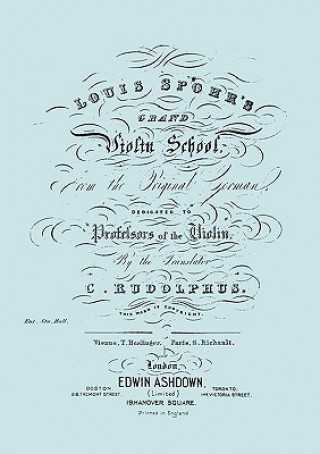 Kniha Grand Violin School Louis Spohr