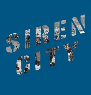 Kniha Siren City Johnnie Shand Kydd