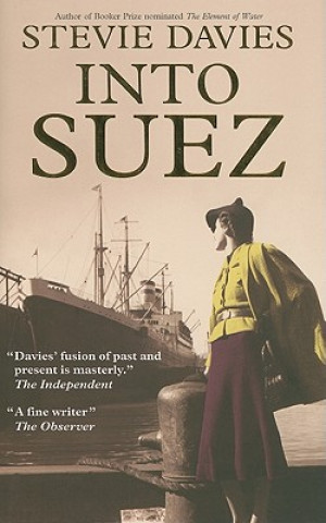 Buch Into Suez Stevie Davies