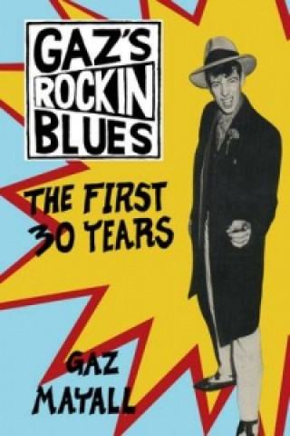 Kniha Gaz's Rockin' Blues Gaz Mayall