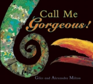 Kniha Call Me Gorgeous Giles Milton
