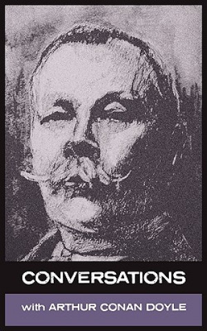 Kniha Conversations with Arthur Conan Doyle Arthur Conan Doyle