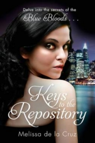 Livre Keys To The Repository Melissa de la Cruz