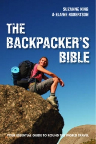 Knjiga Backpacker's Bible Suzanne King