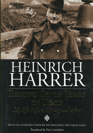 Kniha Beyond Seven Years in Tibet Heinrich Harrer