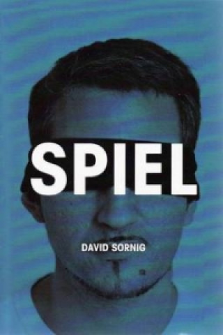 Knjiga Spiel David Sornig