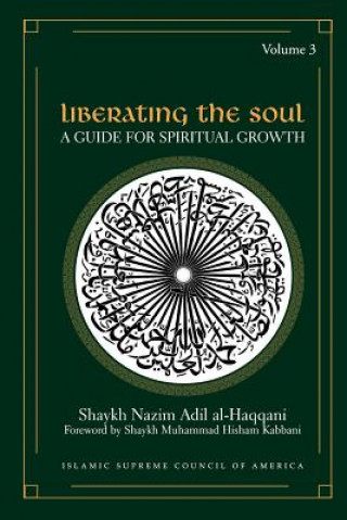 Könyv Liberating the Soul Shaykh Nazim