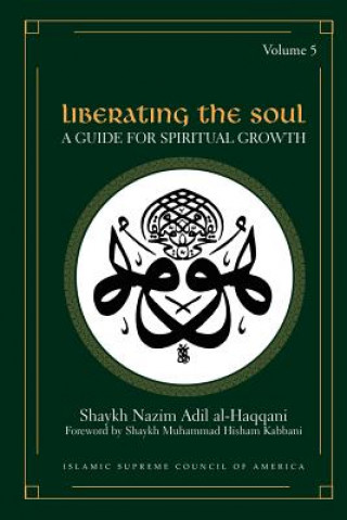 Kniha Liberating the Soul Shaykh Nazim