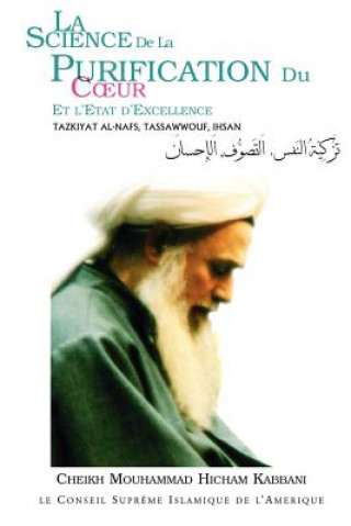 Książka Science De La Purification Du Coeur Cheikh Mouhamm KABBANI