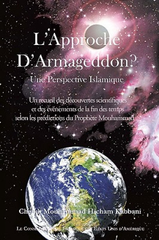 Kniha L'Approche De Harmaguedon? Une Perspective Islamique Cheikh Mouhamm Kabbani