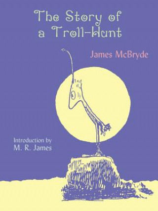 Carte Story of a Troll-Hunt James McBryde