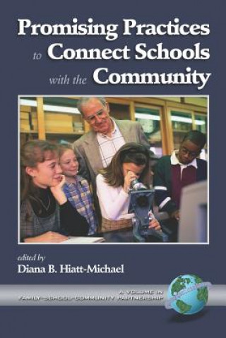Książka Promising Practices to Connect Schools with the Community Diana Hiatt-Michael