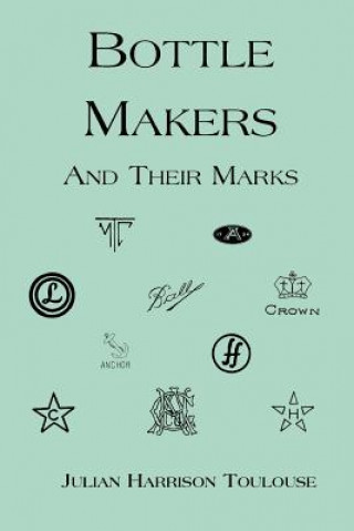 Kniha Bottle Makers and Their Marks Julian