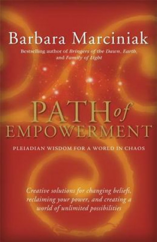 Книга Path of Empowerment Barbara Marciniak