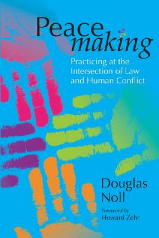 Knjiga Peacemaking Douglas Noll