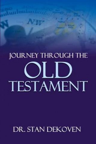 Könyv Journey Through The Old Testament Stan DeKoven