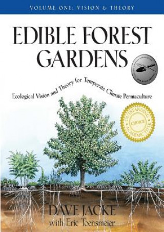 Carte Edible Forest Gardens, Volume 1 Dave Jacke