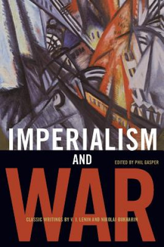 Könyv Imperialism And War Phil Gasper