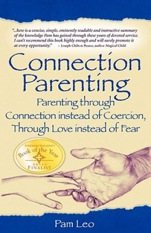 Kniha Connection Parenting Pam Leo
