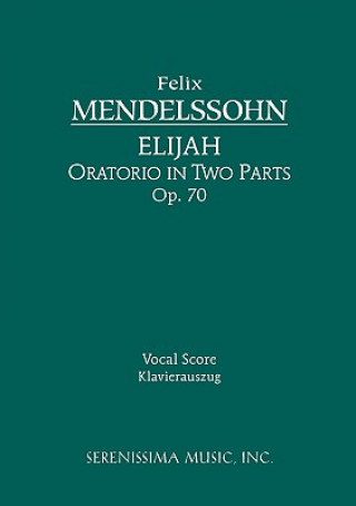 Book Elijah, Op.70 Felix Mendelssohn-Bar