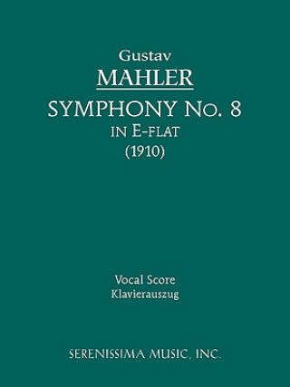 Kniha Symphony No.8 Gustav Mahler