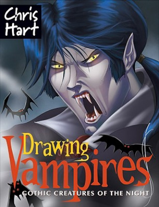 Kniha Drawing Vampires Chris Hart