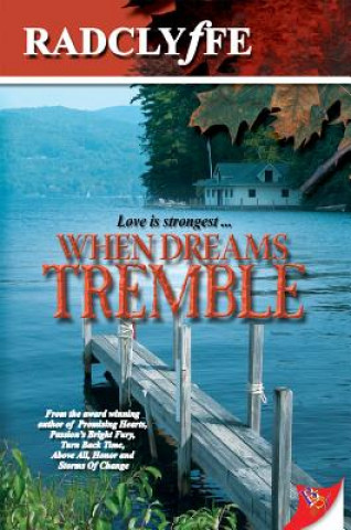 Книга When Dreams Tremble Radclyffe