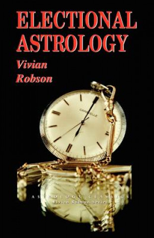 Carte Electional Astrology Vivian Robson