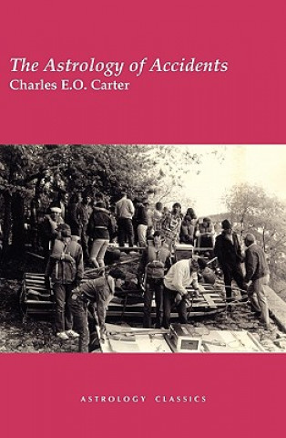 Книга Astrology of Accidents Charles E.O. Carter