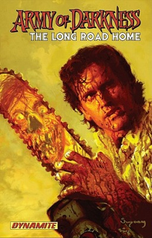 Carte Army of Darkness: The Long Road Home James Kuhoric