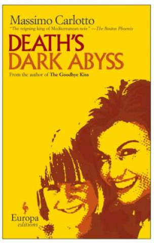 Könyv Death's Dark Abyss Massimo Carlotto