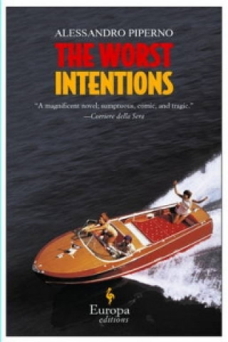 Book Worst Intentions Alessandro Piperno