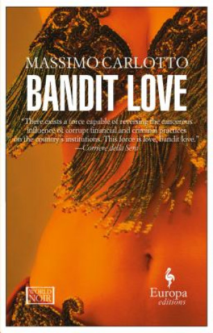 Kniha Bandit Love Massimo Carlotto