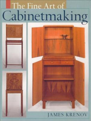 Kniha Fine Art of Cabinetmaking James Krenov