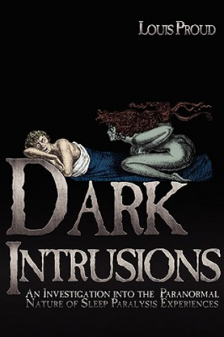 Kniha Dark Intrusions Louis Proud