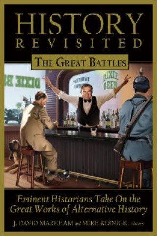 Könyv History Revisited: the Great Battles J Markham
