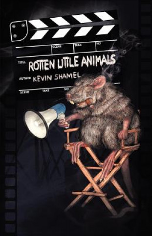 Buch Rotten Little Animals Kevin Shamel