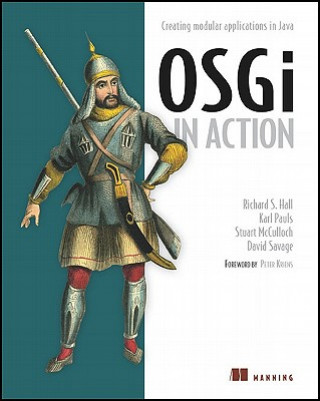 Kniha OSGi in Action Richard Hall