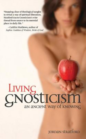 Książka Living Gnosticism Jordan Stratford