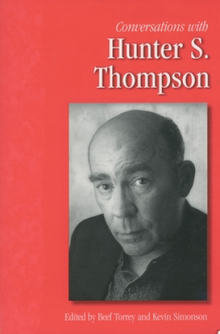 Kniha Conversations with Hunter S. Thompson Beef Torrey