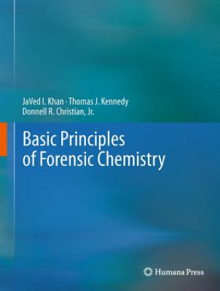 Carte Basic Principles of Forensic Chemistry Khan