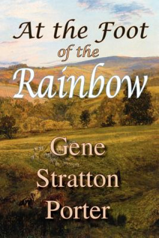 Knjiga At the Foot of the Rainbow Gene