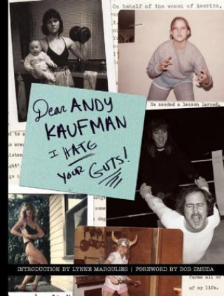 Book Dear Andy Kaufman, I Hate Your Guts! Bob Zmunda