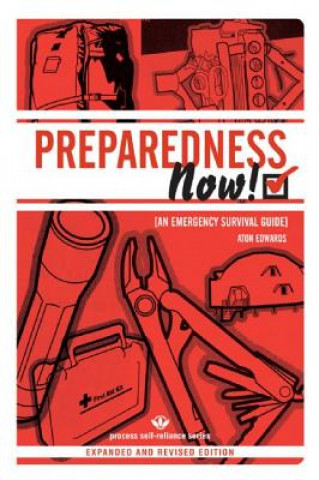 Kniha Preparedness Now! Aton Edwards