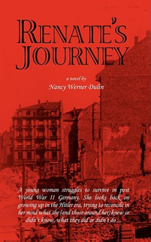 Könyv Renate's Journey Nancy Werner Dulin