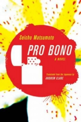 Kniha Pro Bono Seicho Matsumoto